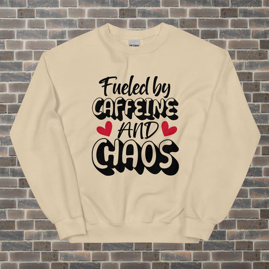 Fueled by Caffeine and Chaos Unisex Sweatshirt