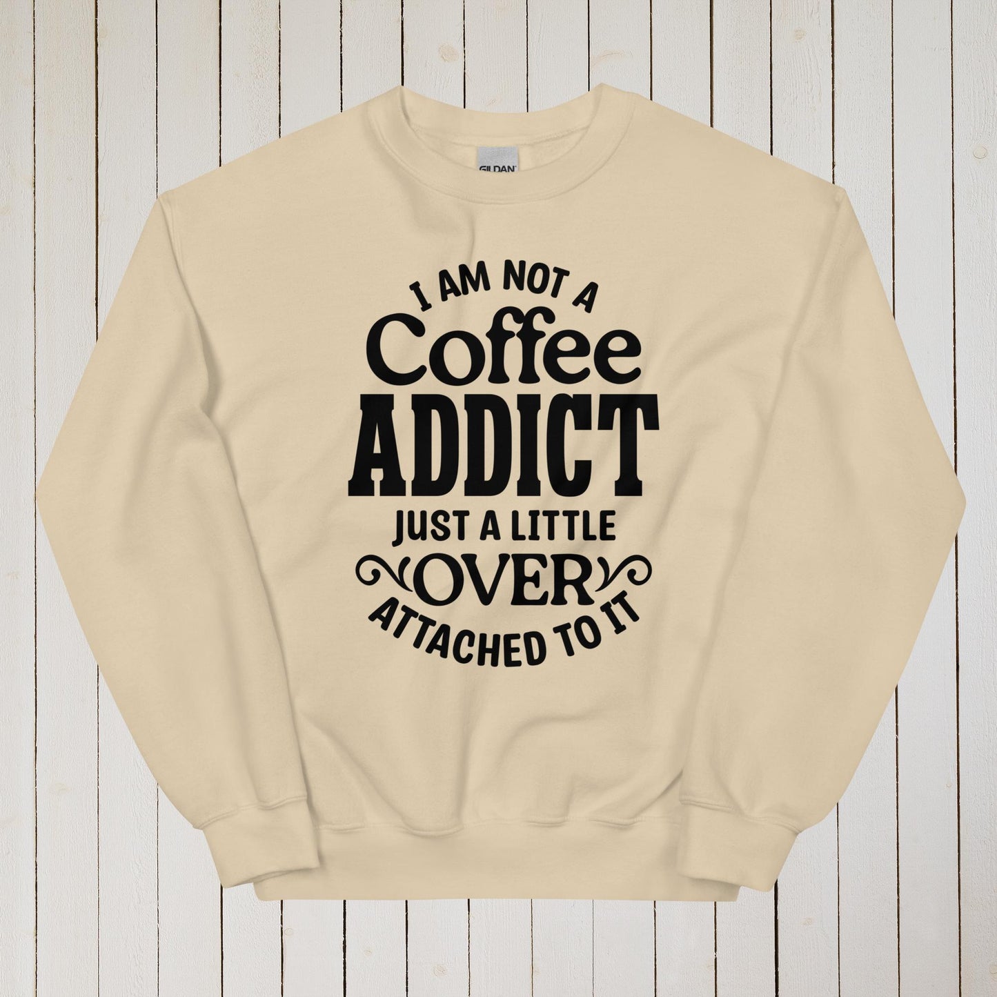 Coffee Addict Unisex Sweatshirt