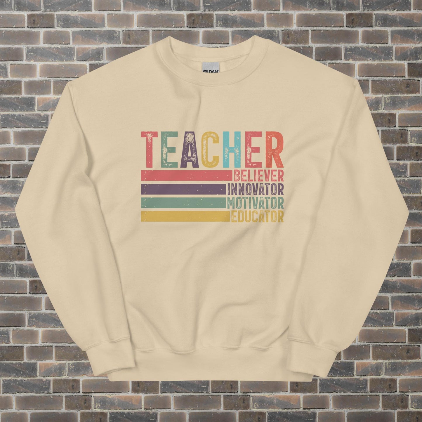 Teacher Believer, Innovator, Motivator, Educator Unisex Sweatshirt