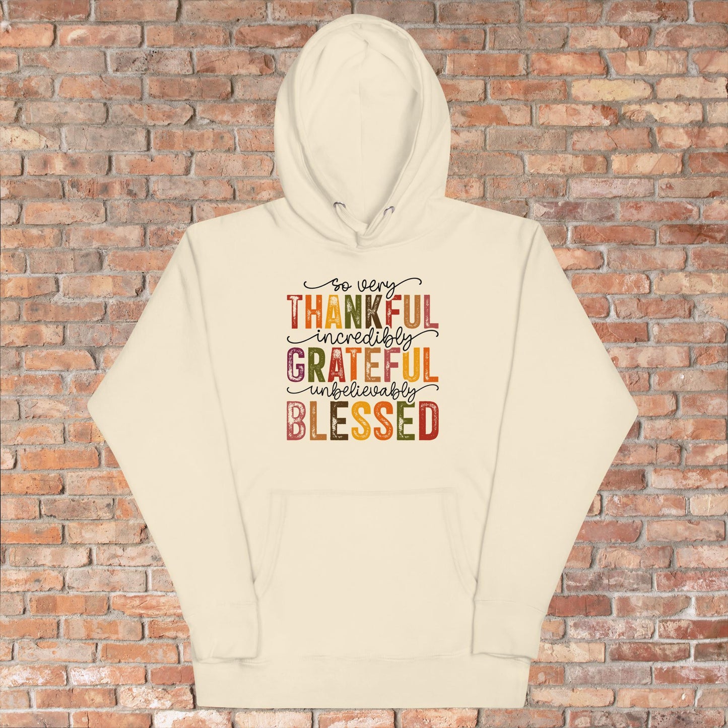 Thankful, Grateful, Blessed Unisex Hoodie