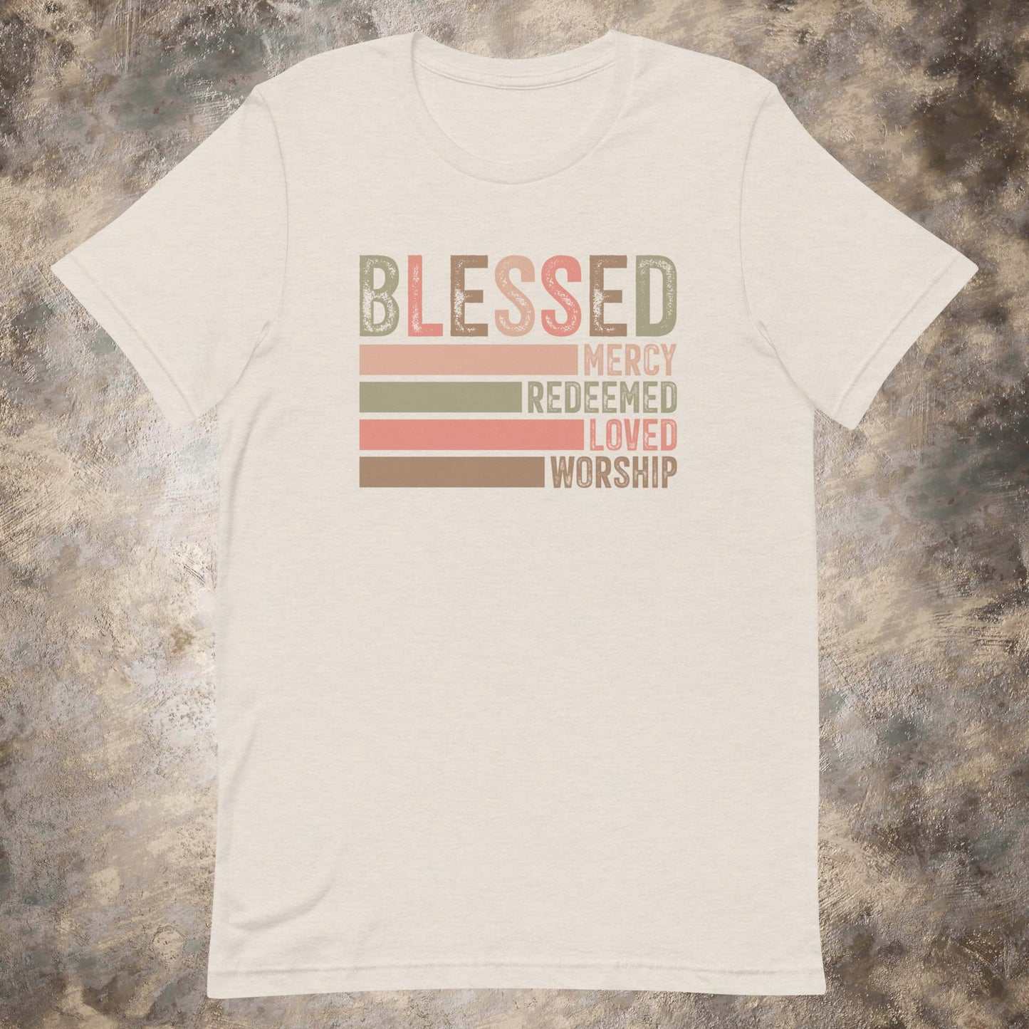 Blessed [Mercy, Redeemed, Loved, Worship] Unisex t-shirt