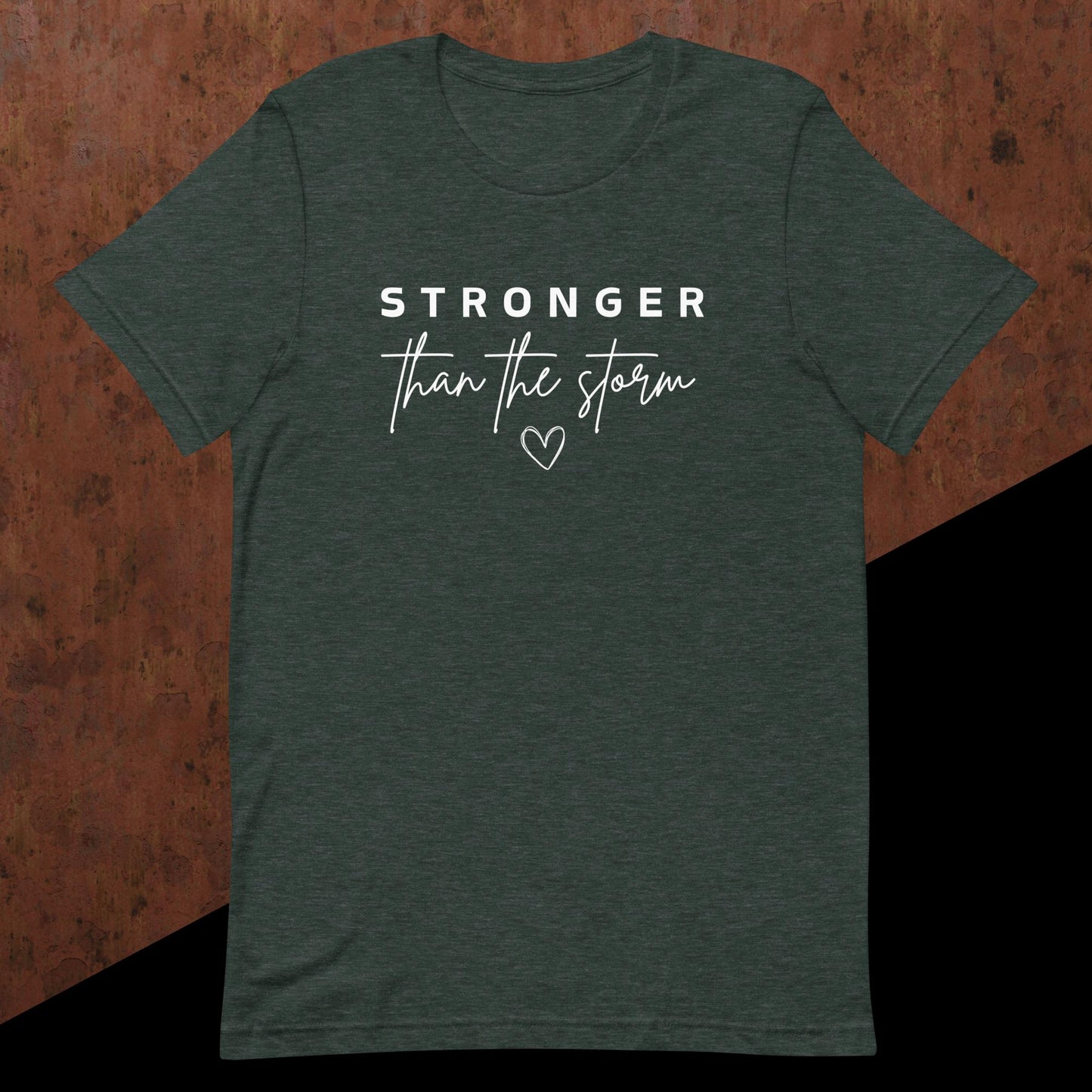 Stronger than the Storm Unisex t-shirt