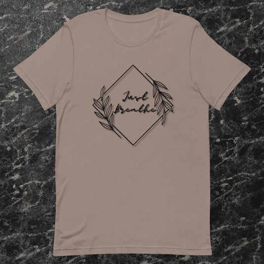 Just Breathe Unisex t-shirt