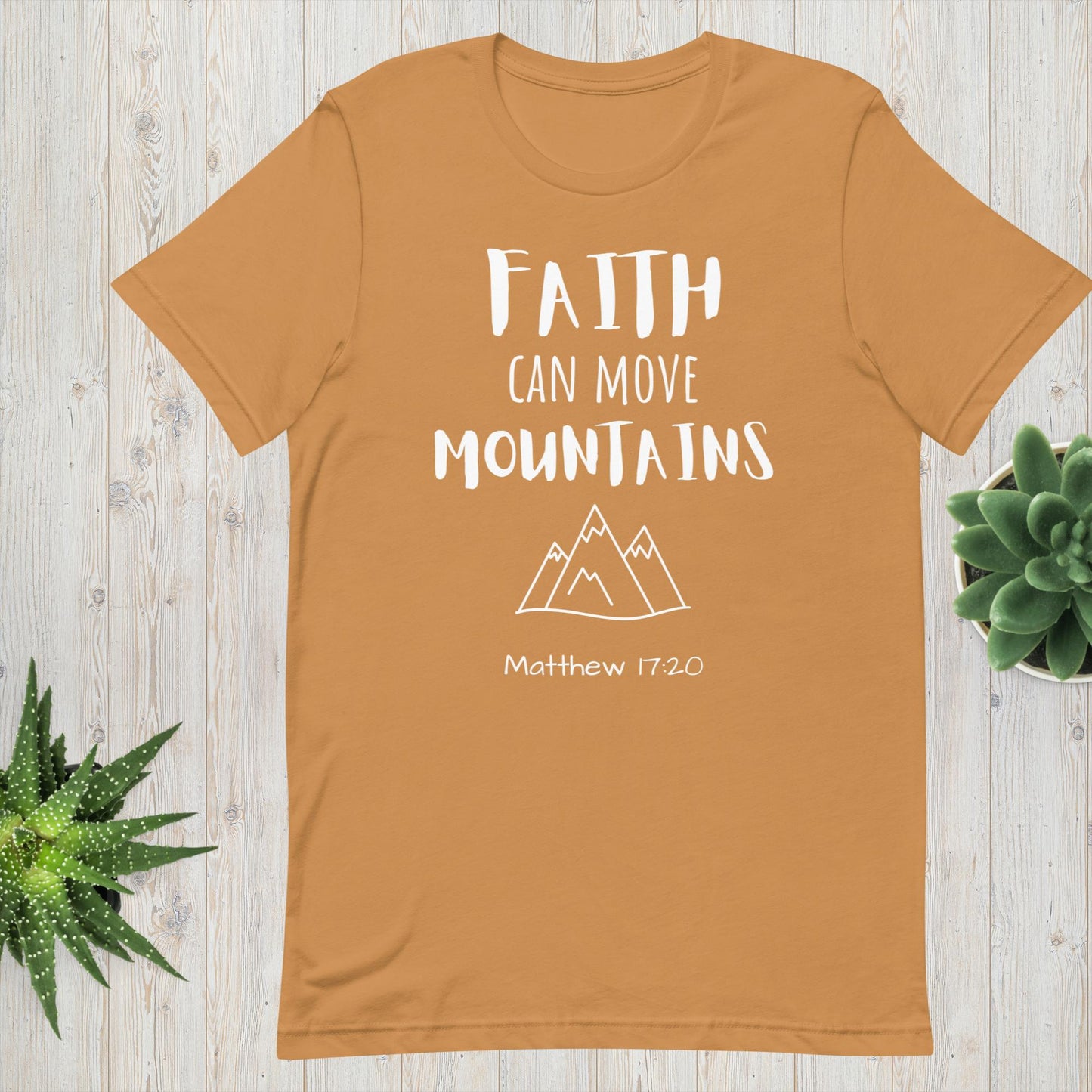 Faith Can Move Mountains Unisex t-shirt